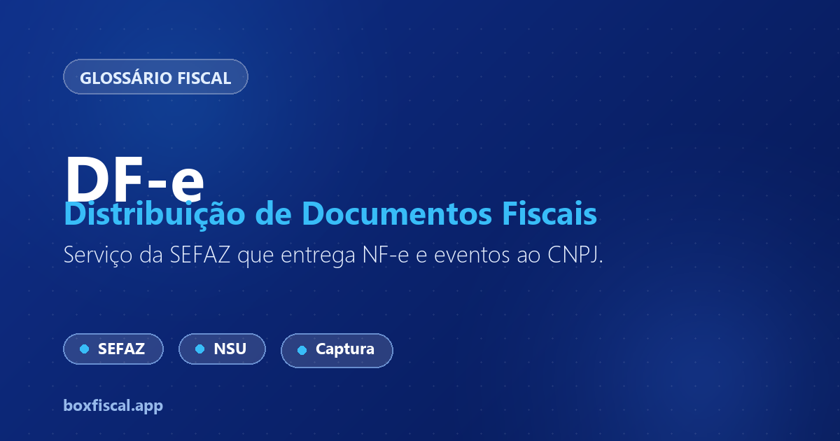 DF-e — Distribuição de Documentos Fiscais Eletrônicos